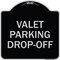 Signmission Valet Parking Drop-Off Heavy-Gauge Aluminum Architectural Sign, 18" x 18", BS-1818-22765 A-DES-BS-1818-22765 - alternate 1